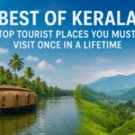 Best of Kerala: Top Tourist Places You Must Visit Once in a Lifetime