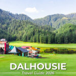 Dalhousie Travel Guide 2026